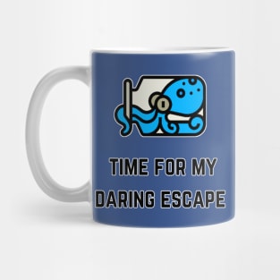 Time For My Daring Escapre (MD23QU013) Mug